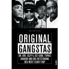  Original Gangstas – Ben Westhoff,Paul Fleischmann idegen nyelvű könyv