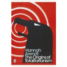  Origins Of Totalitarianism – Hannah Arendt idegen nyelvű könyv