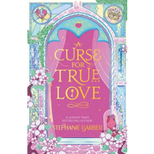Orion Publishing Co A Curse for True Love | Stephanie Garber idegen nyelvű könyv