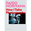 Orion Publishing Co Daido Moriyama | Takeshi Nakamoto,Daido Moriyama