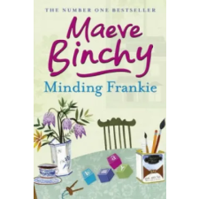 Orion Publishing Co Minding Frankie | Maeve Binchy egyéb könyv