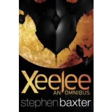 Orion Publishing Co Xeelee: An Omnibus | Stephen Baxter egyéb könyv