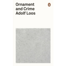  Ornament and Crime – Adolf Loos idegen nyelvű könyv
