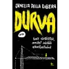Ornella Della Libera - Durva - Igaz történetek, amiket inkább elhallgatnánk