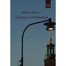 Orpheusz Kézfogás a svéd királlyal egyéb e-könyv