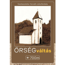 Őrségváltás történelem