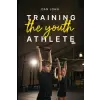 OS Press Training the Youth Athlete | Dan John