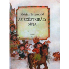 Osiris Kiadó Az ezüstkirály sípja antikvárium - használt könyv