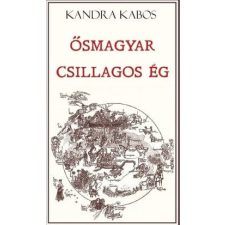 Ősmagyar csillagos ég történelem