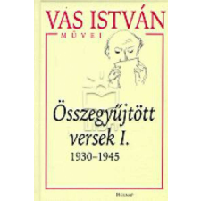 Összegyűjtött versek I. - 1930-1945 regény