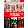 OUEST FRANCE Les premiers ducs de Normandie | NEVEUX François