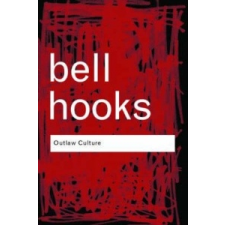  Outlaw Culture – Bell Hooks idegen nyelvű könyv