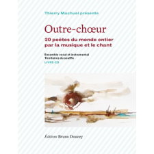 OUTRE-CHOEUR (livre-CD) – Thierry MACHUEL idegen nyelvű könyv