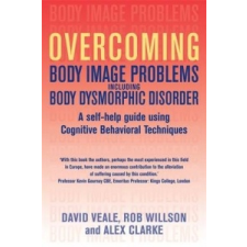  Overcoming Body Image Problems including Body Dysmorphic Disorder – David Veale idegen nyelvű könyv
