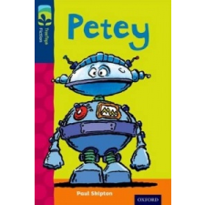  Oxford Reading Tree TreeTops Fiction: Level 14: Petey – Paul Shipton idegen nyelvű könyv