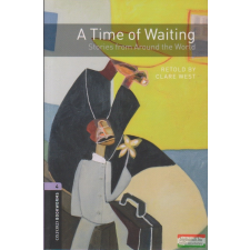 Oxford University Press A Time of Waiting - Stories from Around the World idegen nyelvű könyv
