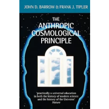 Oxford University Press Anthropic Cosmological Principle | John David Barrow egyéb könyv