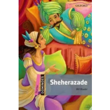 Oxford University Press Dominoes: Starter: Sheherazade | Bill Bowler egyéb könyv