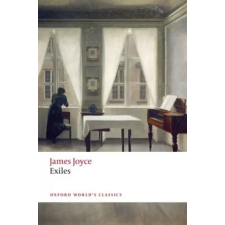 Oxford University Press Exiles | James Joyce,Keri Walsh egyéb könyv
