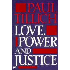 Oxford University Press Inc Love, Power and Justice | Paul Tillich egyéb könyv
