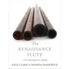 Oxford University Press Inc Renaissance Flute | Amanda Markwick