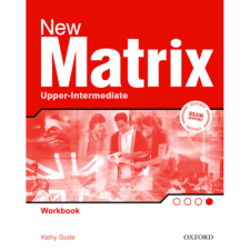 Oxford University Press New Matrix Upper-Intermediate Workbook - Kathy Gude antikvárium - használt könyv