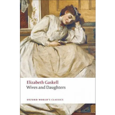 Oxford University Press Wives and Daughters | Elizabeth Gaskell egyéb könyv