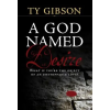 PACIFIC PR (NY) A God Named Desire | Ty Gibson
