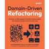Packt Publishing Domain-Driven Refactoring – Alberto Acerbis (Puha kötésű)