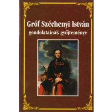 PAGINARUM Gróf Széchenyi István gondolatainak gyűjteménye antikvárium - használt könyv