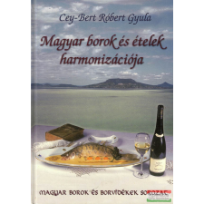 Paginarum Kiadó Magyar borok és ételek harmonizációja gasztronómia