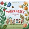 Pagony Kiadó Barkamesék - A nagy cékla