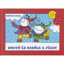 Pagony Kiadó Bogyó és Babóca a jégen gyermek- és ifjúsági könyv