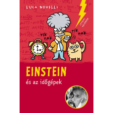 Pagony Kiadó Einstein és az időgépek gyermek- és ifjúsági könyv