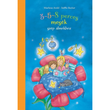 Pagony Kiadó Kft. 3-5-8 perces mesék - Szép álmokhoz gyermek- és ifjúsági könyv