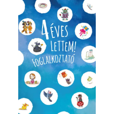 Pagony Kiadó Kft. 4 éves lettem - Foglalkozató gyermek- és ifjúsági könyv
