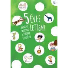 Pagony Kiadó Kft. 5 éves lettem! gyermek- és ifjúsági könyv