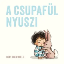 Pagony Kiadó Kft. A csupafül nyuszi | Cori Doerrfeld egyéb könyv