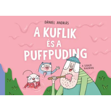 Pagony Kiadó Kft. A kuflik és a puffpuding gyermek- és ifjúsági könyv