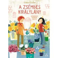 Pagony Kiadó Kft. A zsémbes királylány gyermek- és ifjúsági könyv