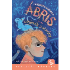 Pagony Kiadó Kft. Ábris és az azúrkék patkány gyermek- és ifjúsági könyv