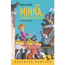 Pagony Kiadó Kft. Annie M. G. Schmidt - Minna, a macskakisasszony gyermek- és ifjúsági könyv