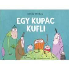Pagony Kiadó Kft. Egy kupac kufli gyermek- és ifjúsági könyv
