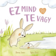 Pagony Kiadó Kft. Ez mind te vagy gyermek- és ifjúsági könyv