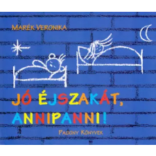 Pagony Kiadó Kft. Jó éjszakát, Annipanni! | Marék Veronika egyéb könyv