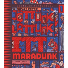 Pagony Kiadó Kft. Jöttünk, láttunk, itt maradunk - Végtelen történelem 1 gyermek- és ifjúsági könyv