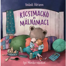 Pagony Kiadó Kft. Kicsimackó és Málnamaci | Vadadi Adrienn egyéb könyv