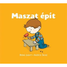 Pagony Kiadó Kft. Maszat épít gyermek- és ifjúsági könyv