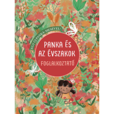 Pagony Kiadó Kft. Panka és az évszakok foglalkoztató gyermek- és ifjúsági könyv
