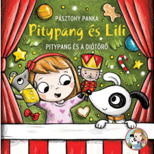 Pagony Kiadó Kft. Pásztohy Panka - Pitypang és a Diótörő - Pitypang és Lili gyermek- és ifjúsági könyv